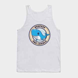 Respect The Locals Tank Top